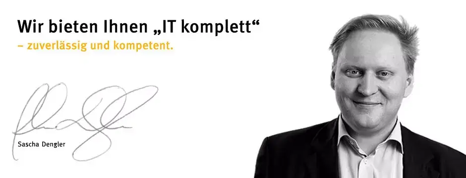 Wir bieten Ihnen "IT komplett" – zuverlässig und kompetent.